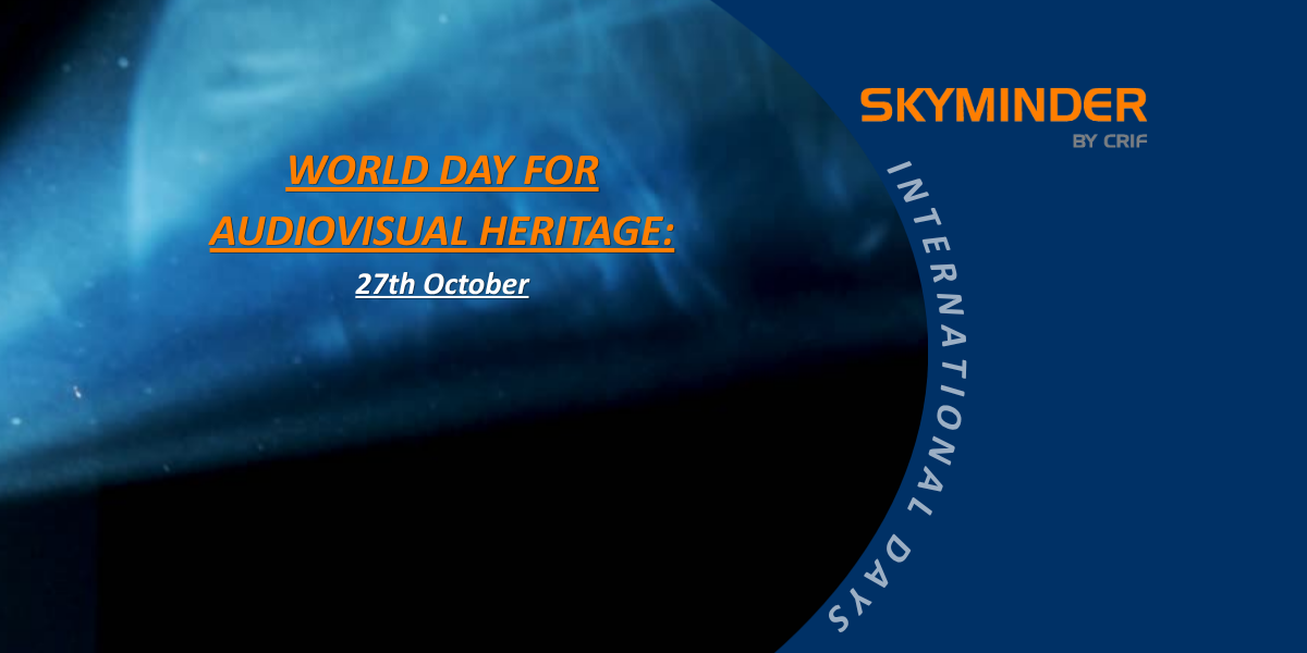 WORLD DAY FOR AUDIOVISUAL HERITAGE 27Th October
